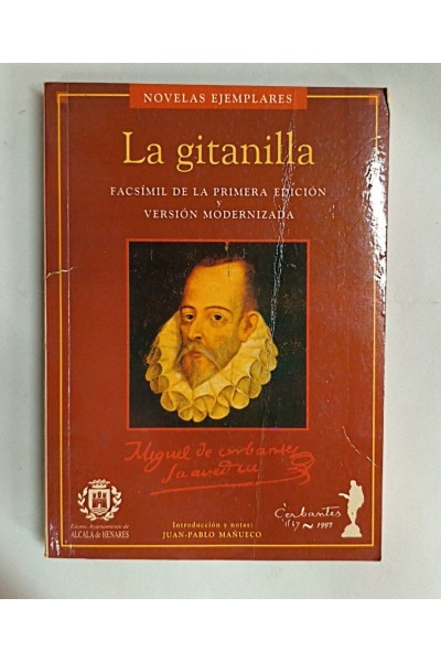 La Gitanilla. Facsimil de la primera edicion y version modernizada